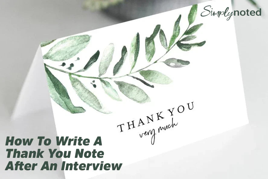 How soon after an interview do you send your thank you note?